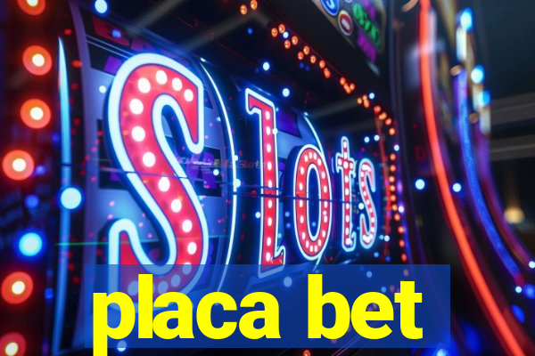 placa bet